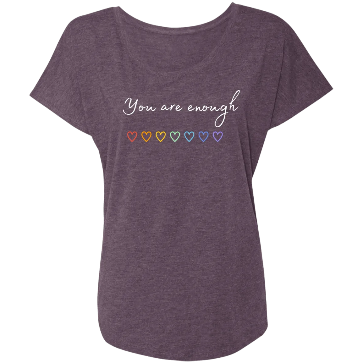 You Are Enough Triblend Dolman Sleeve