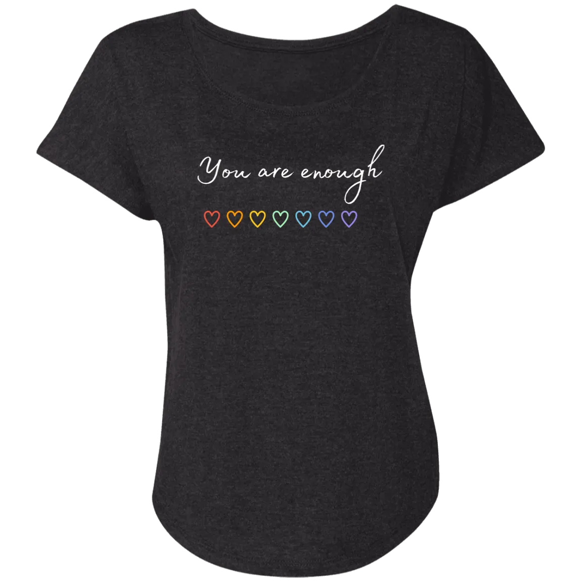 You Are Enough Triblend Dolman Sleeve